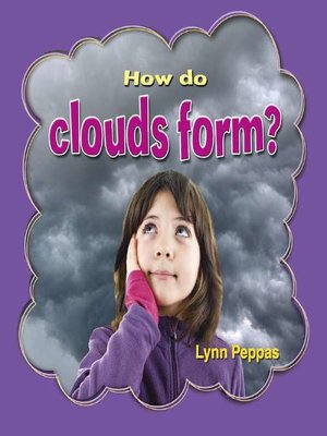 cover image of How Do Clouds Form?